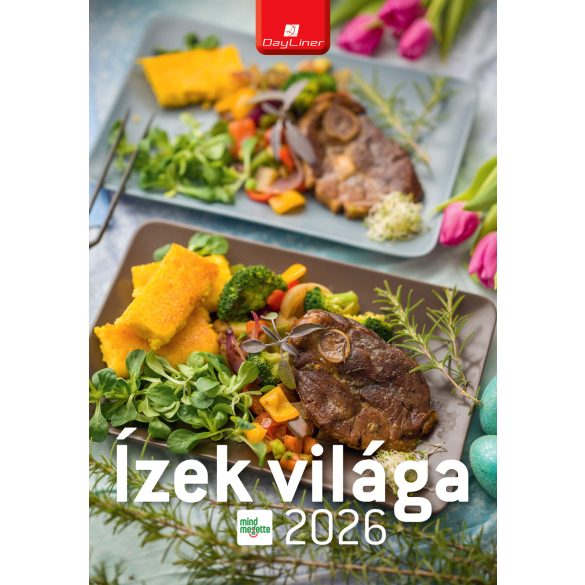 Naptár, fali, DAYLINER "Ízek világa - Mindmegette"